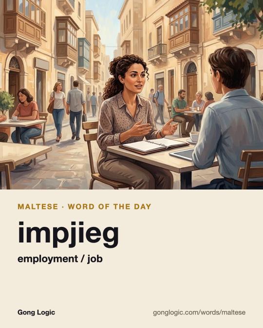 The Maltese word impjieg, illustrated